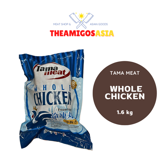 TAMA MEAT WHOLE CHICKEN